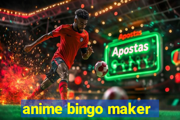 anime bingo maker